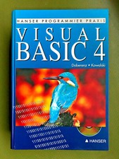 Visual Basic 4 - Mit unbenutzter Buch-CD -  Grundlagen - Praxis - Applikationen