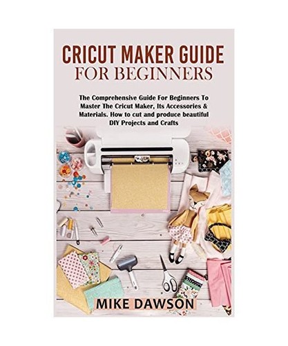 Cricut maker guide for - cricut,