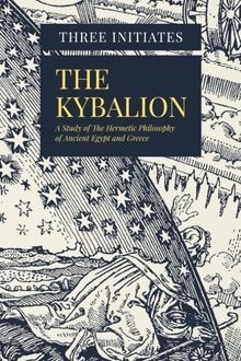 The kybalion study - a,
