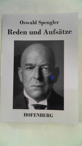 Reden und aufsätze spengler - aufsätze,,