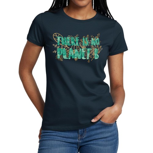 There planet b slogan - there, no
