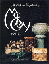 The collectors encyclopedia of McCoy pottery. Huxford, Sharon und Bob Hux 914917