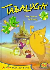 Tabaluga - Ein neuer Anfang