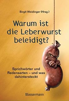 Warum ist die leberwurst - warum,