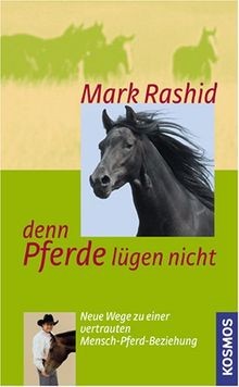 Denn pferde lügen nicht - pferde, nicht: