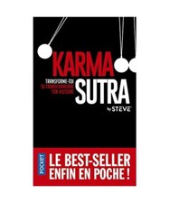 Karma sutra - Transforme-toi, tu transformeras ton histoire, By Steve
