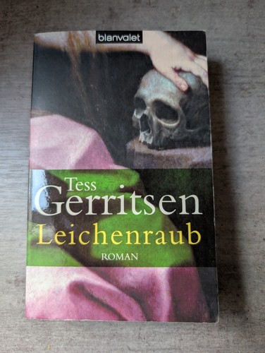 Tess gerritsen leichenraub - tess,
