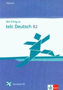 Mit erfolg telc deutsch b2 - erfolg, zu