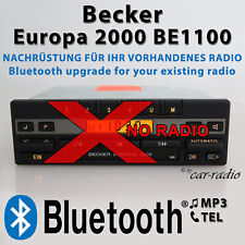 Bluetooth Nachrüstung Umbau für Becker Europa 2000 BE1100 Radio Modernisierung