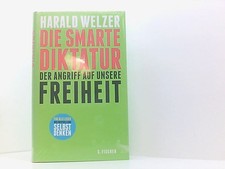 Die smarte Diktatur: Der