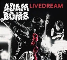 ADAM BOMB - LIVEDREAM CD 2025