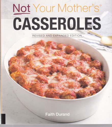 Not your mother casseroles - not,