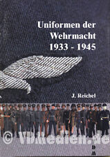 Reichel UNIFORMEN der WEHRMACHT 1933-1945 820 Fotos Buch Uniformkunde NEU RAR