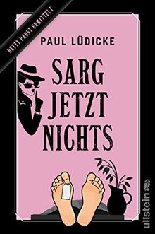 Sarg jetzt nichts betty pabst - nichts:,