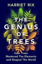 Genius of Trees Harriet Rix