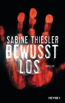 Bewusstlos thriller von - thriller,