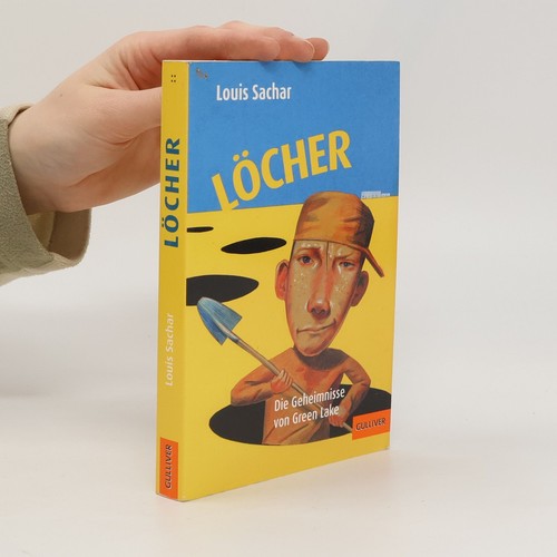 Löcher die geheimnisse von - löcher:,