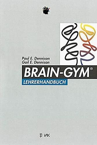 Brain-Gym®-Lehrerhandbuch
