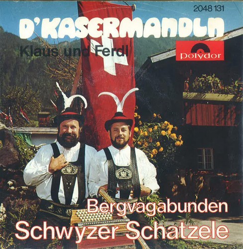 Kasermandln klaus und ferdl - d'kasermandln,,