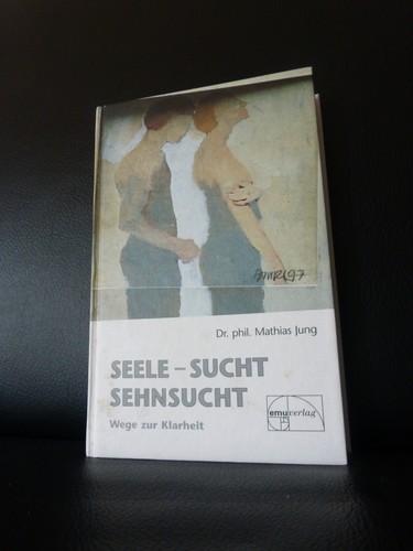 Seele sucht sehnsucht - sucht,
