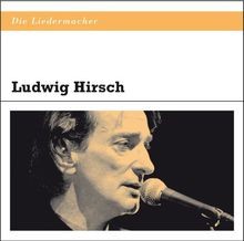 Die liedermacher ludwig - die, liedermacher: