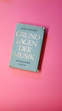 164514 Hans Renner GRUNDLAGEN DER MUSIK Musiklehre. HC