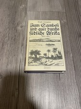 Zum Sambesi und quer durchs südliche Afrika 1849 - 1856 von DAVID LIVINGSTONE