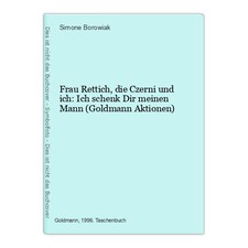 Frau Rettich, die Czerni und