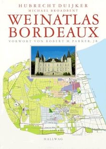Weinatlas bordeaux von - weinatlas,