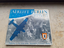 Airlift Berlin: A Report with