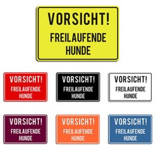 VORSICHT! Freilaufende Hunde -