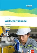 Wirtschaftskunde. Arbeitsheft
