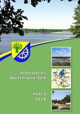Arbeitskreis Dorfchronik Selk 2019 Heft 3 Jürgen Warnecke Taschenbuch 68 S. 2019
