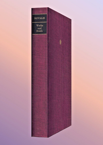 Werke und briefe novalis - und,