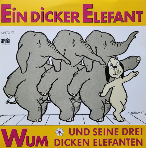 Wum und seine - , dicken
