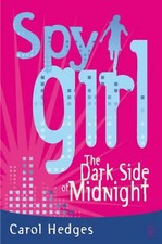 Dark Side of Midnight (Spy Girl S) - Hedges, Carol