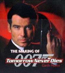 The making tomorrow never - the,
