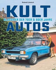 Kultautos: Klassiker der 70er