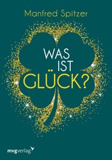 Was ist Glück? | Manfred