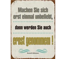 Blechschild - Machen Sie sich