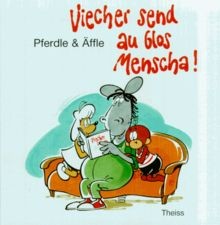 Pferdle Äffle, Bd.1, Viecher send au blos Menscha! von La... | Buch | guter Zustand