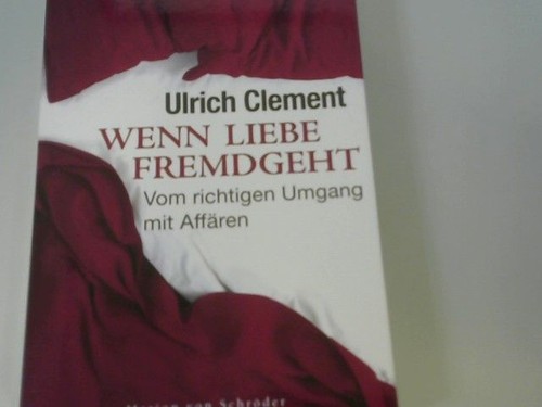 Wenn liebe fremdgeht vom - liebe,