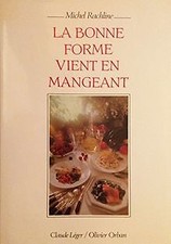La bonne forme vient en mangeant von Rachline M | Buch | Zustand sehr gut