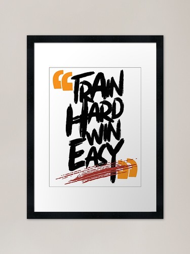 Train hard fight - hard, easy