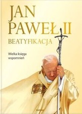 Jan Pawel II Beatyfikacja von