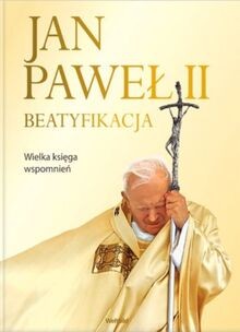 Jan pawel beatyfikacja von - jan,