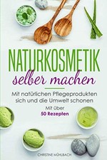 Titel: Naturkosmetik selber