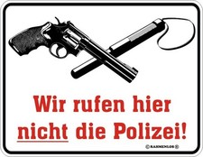 Blechschild Schild Wir rufen