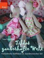 Tildas zauberhafte Welt: Farbenfrohe Stoffideen im skand... | Buch | Zustand gut