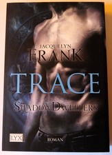 Shadowdwellers 1 Trace von